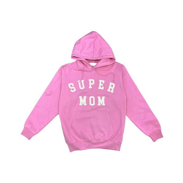 Super Mom Pink Hoodie For Mothers Day